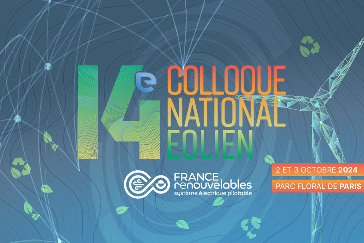 Coloque Revivez le 14ème Colloque National Éolien - France renouvelables