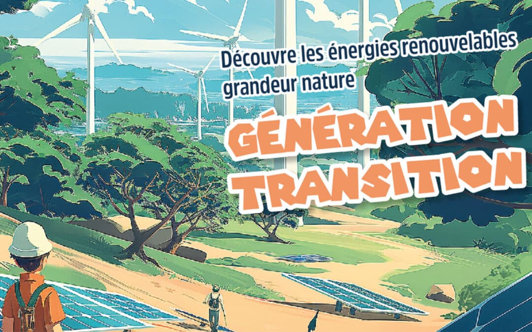 Génération transition : les parcs éoliens et solaires PV ouvrent leurs portes aux scolaires partout en France du 12 au 23 mai !